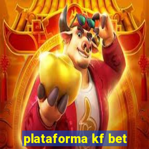 plataforma kf bet